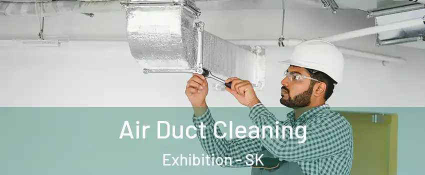 Air Duct Cleaning Exhibition - SK