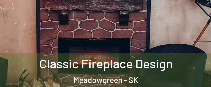 Classic Fireplace Design Meadowgreen - SK