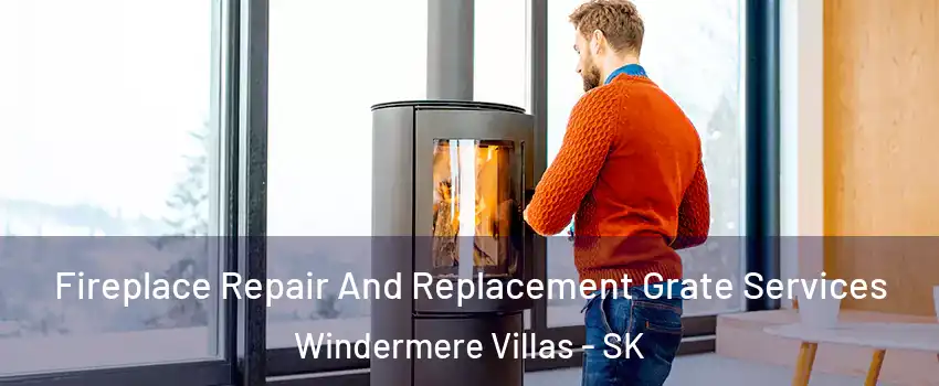 Fireplace Repair And Replacement Grate Services Windermere Villas - SK