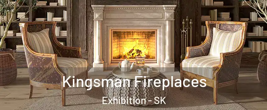 Kingsman Fireplaces Exhibition - SK