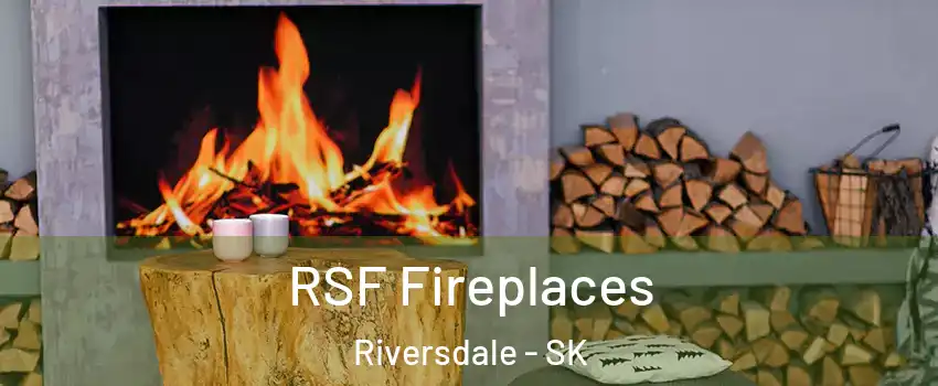 RSF Fireplaces Riversdale - SK