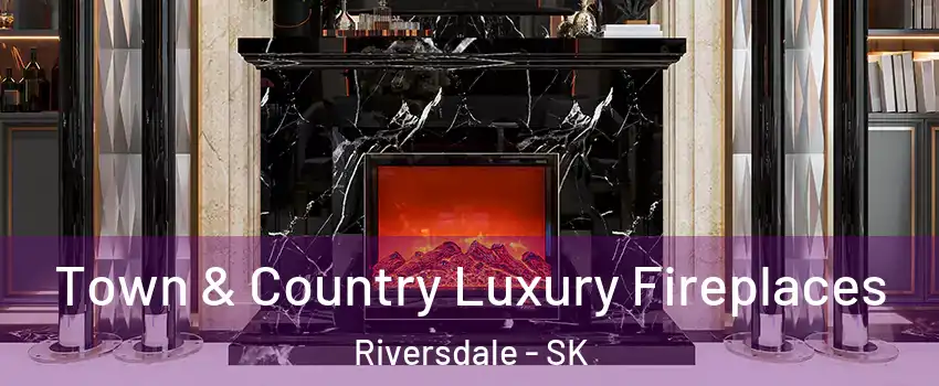 Town & Country Luxury Fireplaces Riversdale - SK